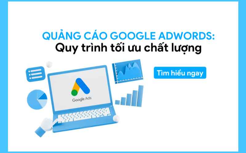 Tại Sao Quảng Cáo Google Lại Quan Trọng Đến Vậy?