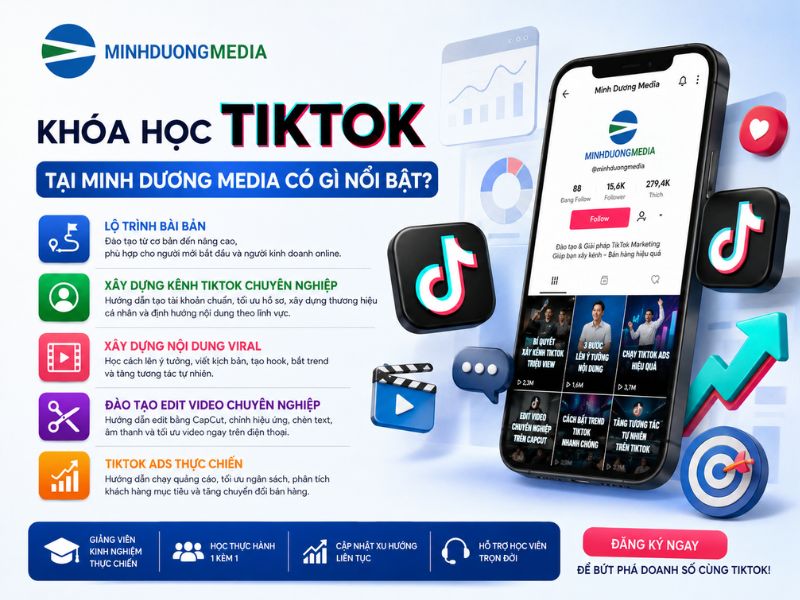 Hữu ích khi tham gia khóa học TikTok thực chiến tại Minh Dương Ads